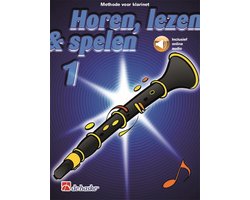 Horen Lezen & Spelen deel 1 voor Klarinet (Boek + online Audio)