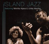 Island Jazz Featuring Monika Njava & Linley Marthe - Island Jazz (CD)