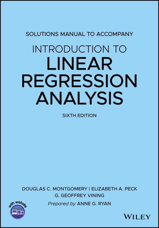 Introduction to Linear Regression Analysis, 6e Solutions Manual (ebook ...