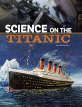 The Science of History - Science on the Titanic