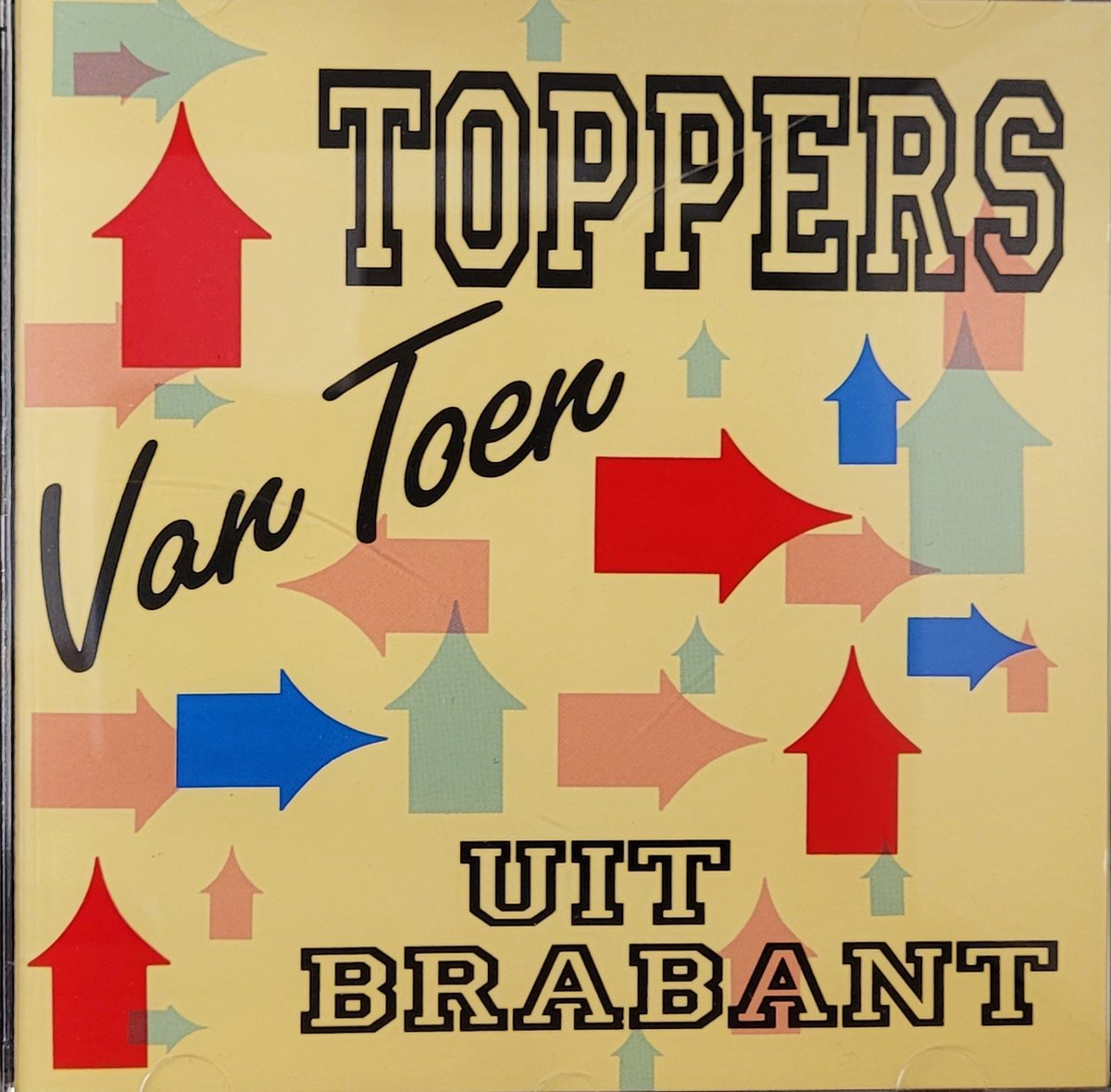 Toppers van toen uit Brabant - CD