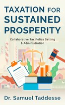 Taxation for Sustained Prosperity