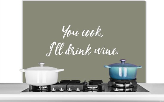 You Cook I'll Drink