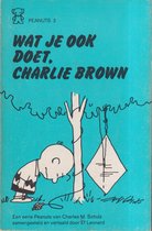 Wat je ook doet Charlie Brown