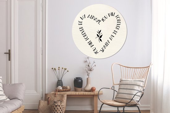 WallCircle® Wandcirkel 140x140 cm - Muurcirkel You will forever be my always - Quotes - Liefde - Spreuken - Muurdecoratie woonkamer - Wanddecoratie slaapkamer - Kamer decoratie accessoires - Ronde schilderijen