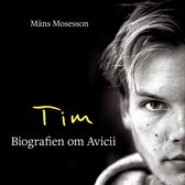 Tim - Biografien om Avicii