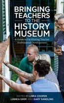 American Alliance of Museums - Bringing Teachers to the History Museum