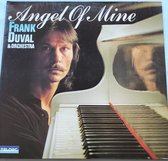 Frank Duval & Orchestra - Angel of Mine (1981) LP = in Nieuwstaat
