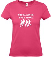 Dames T-shirt You'll never walk alone |Wandelvierdaagse | vierdaagse Nijmegen | Roze woensdag | Roze | maat M