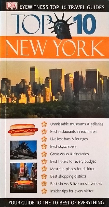 Dk Eyewitness Top 10 New York reisgids. Skyline van New York, met de Statue of Liberty kroon. Tekst: "TOP 10 NEW YORK". Bevat foto's van een hotdog, auto en gebouwen.