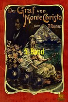 Der Graf von Monte Christo 5 - Der Graf von Monte Christo, 5. Band