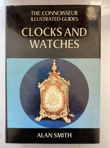 The Connoisseur Illustrated Guides Clocks and Watches