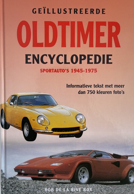 Geillustreerde oldtimer encyclopedie / Sportauto's 1945-1975