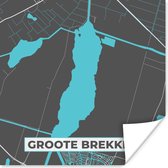 Poster Nederland - Meer - Kaart - Plattegrond - Groote Brekken - Stadskaart - 30x30 cm