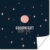 Poster Quotes - Goodnight little girl - Kinderen - Spreuken - Kids - Baby - 100x100 cm XXL - Poster Babykamer