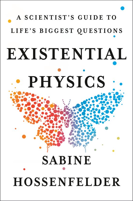 Boek cover Existential Physics van Sabine Hossenfelder (Hardcover)