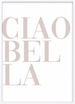 Poster Met Witte Lijst - Ciao Bella Poster