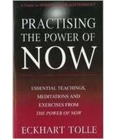 PRACTISING THE POWER OF NOW