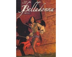 Belladonna – Maxime {stripboek, stripboeken nederlands. stripboeken tieners, stripboeken nederlands volwassenen, strip, strips}