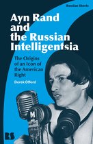 Russian Shorts - Ayn Rand and the Russian Intelligentsia