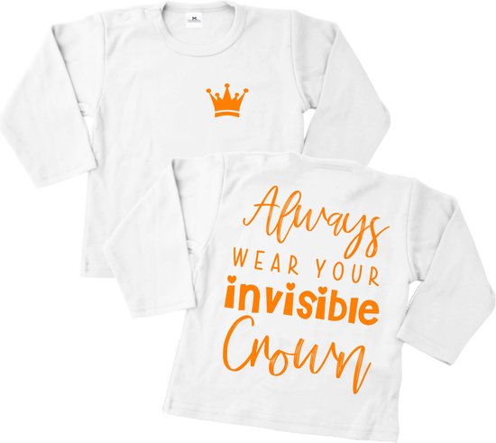 Shirt kind koningsdag-Always wear your invisible crown-Maat