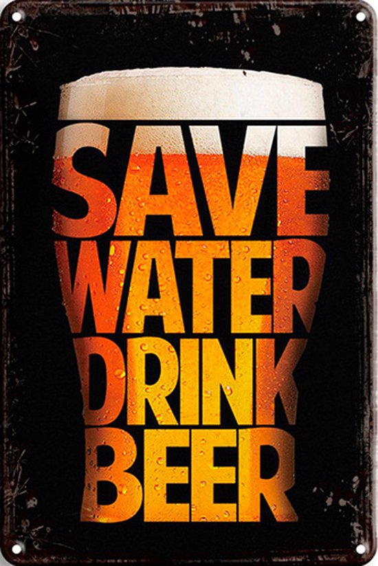 Signs-USA - Retro wandbord - metaal - Save Water Drink Beer - 20 x 30 cm