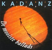 Kadanz – De Mooiste Ballads 1982 - 1992