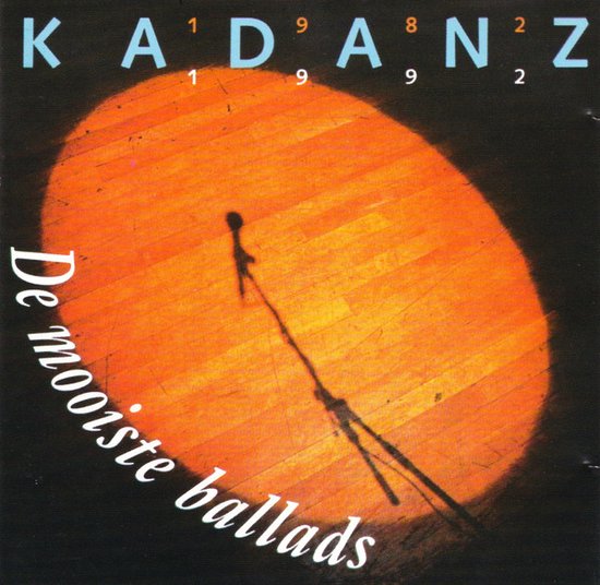 Kadanz – De Mooiste Ballads 1982 - 1992 CD