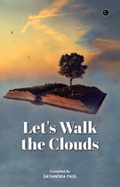 Let's Walk the Clouds