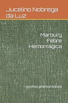 Marburg Febre Hemorrágica