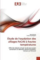 Étude de l'oxydation des alliages FeCrAl à hautes températures