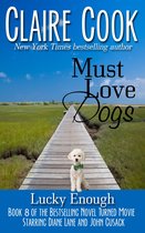 Must Love Dogs 8 - Must Love Dogs: Lucky Enough