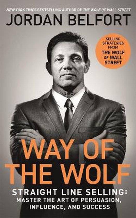 Way of the Wolf: Straight line selling