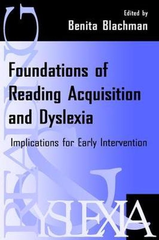 Foundations of Reading Acquisition and Dyslexia - cover