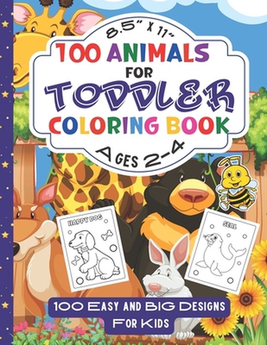 100 Animals for Toddler Coloring Book Ages 24 Big and Easy Designs of