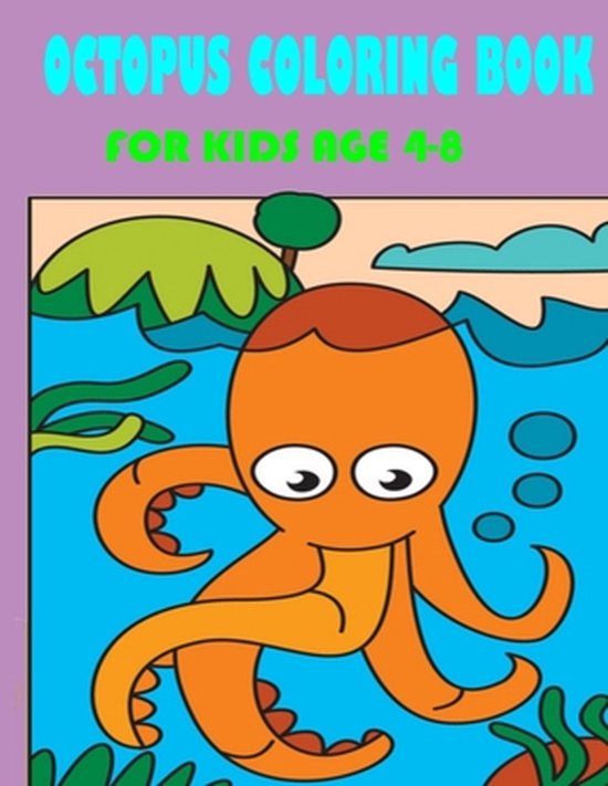 Octopus Coloring Book: For Children And Toddlers
