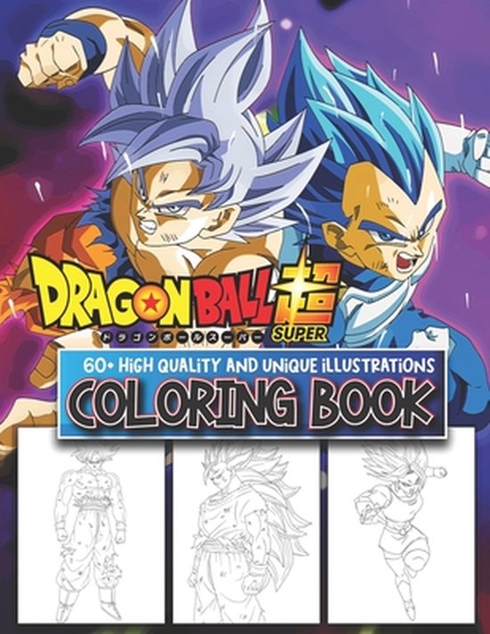 Dragon Ball Super Coloring Book 60+ HighQuality Coloring Pages for