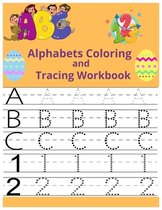 Alphabets Coloring and Tracing workbook: bunny alphabets tracing, coloring, number tracing 100 page