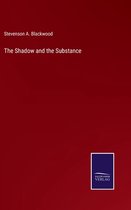 The Shadow and the Substance