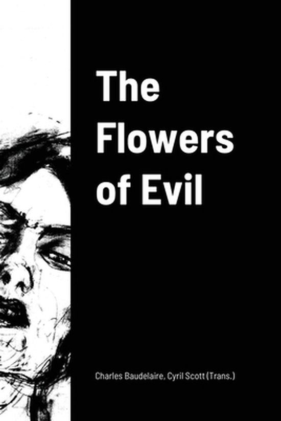 Couverture du livre « The Flowers of Evil » avec un fond noir et un croquis de visage sur la gauche. Titre et nom de l'auteur en lettres blanches.