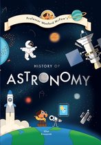 Professor Wooford McPaw's History of Things- Professor Wooford McPaw’s History of Astronomy