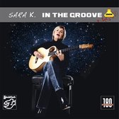 Sara K. - In The Groove (LP)