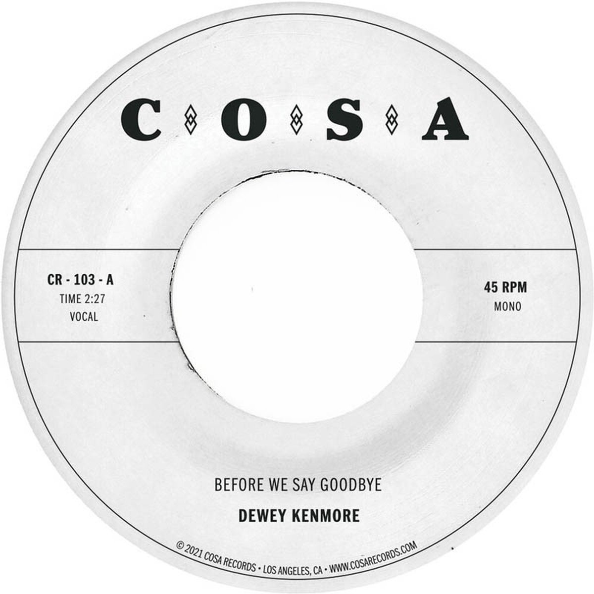Dewey Kenmore - Before We Say Goodbye (7" Vinyl Single) (Coloured Vinyl)