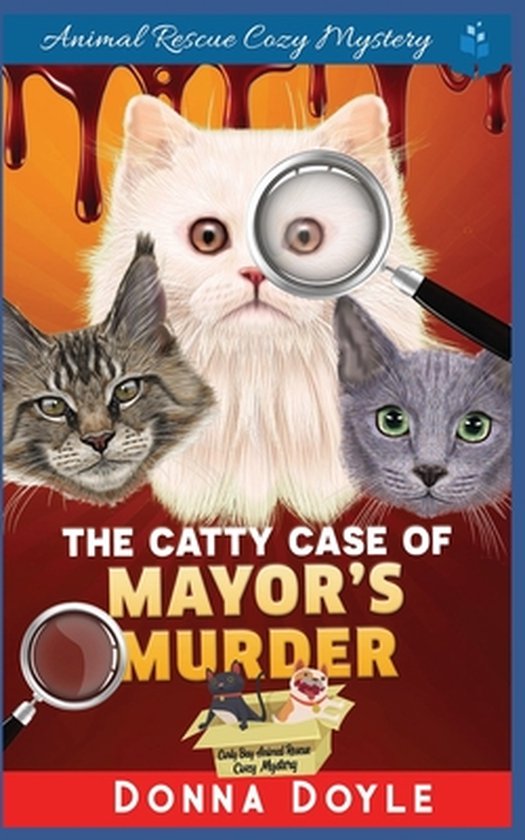 Curly Bay Animal Rescue Cozy Mystery-The Catty Case of Mayor ... - cover
