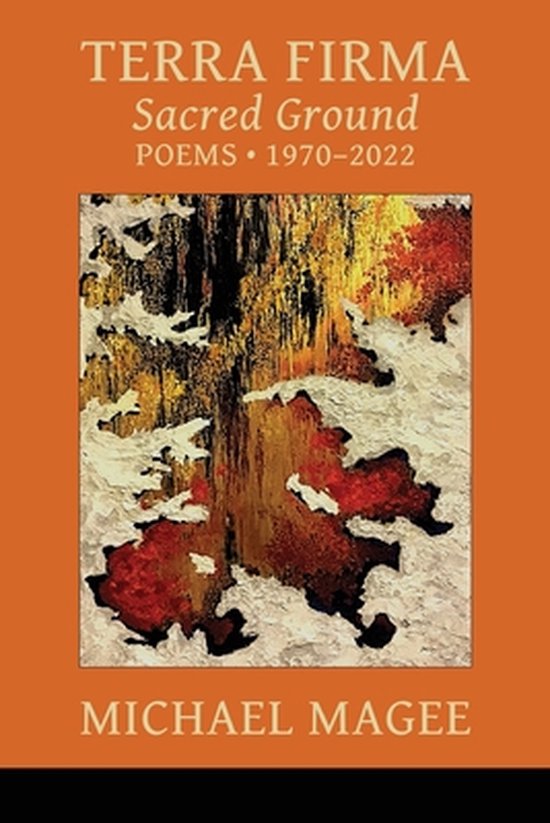 Terra Firma: Sacred Ground Poems 1970 - 2022 - cover