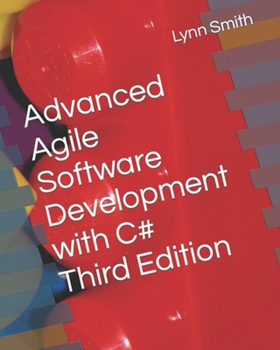 Advanced Agile Software Development with C# Third Edition - cover