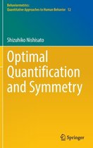 Optimal Quantification and Symmetry