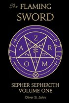 The Flaming Sword Sepher Sephiroth Volume One
