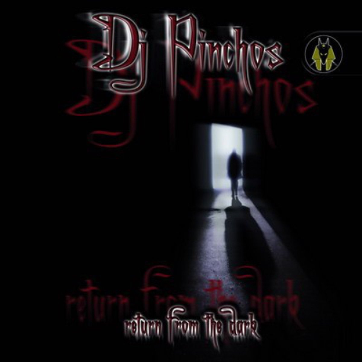 Dj Pinchos - Return From The Dark
