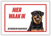 Bord | Waakbord | "Hier waak ik" | 30 x 20 cm | Rottweiler | Met hechtingsgaten | Waakhond | Hond | Chien | Dog | Betreden op eigen risico | Polystyreen | Rechthoek | Witte achterg